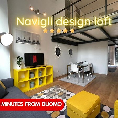 Navigli Design Loft - 7 Stops From Duomo, Ac, Netflix Διαμέρισμα Μιλάνο Εξωτερικό φωτογραφία